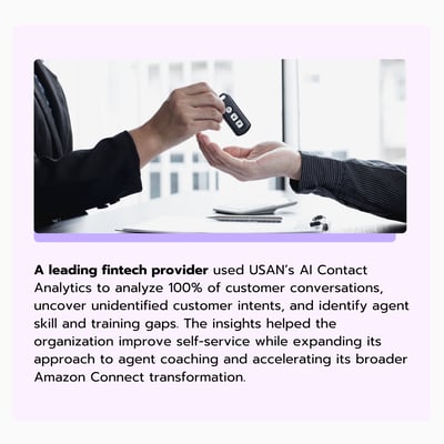 Two people exchange a car key across a desk in an office setting. Text describes how a leading fintech provider used USAN’s AI Contact Analytics to analyze 100% of customer conversations, uncover previously unidentified customer intents, and identify agent skill and training gaps.