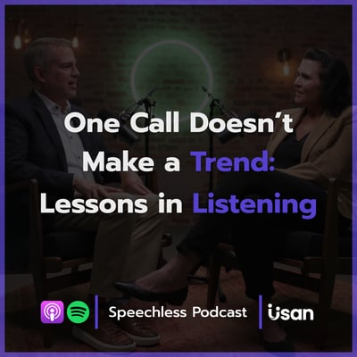Speechless Podcast One Call Doesnt Make a Trend Lessons in Listening